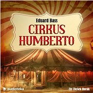 Cirkus Humberto - Eduard Bass