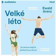 Velké léto - Ewald Arenz