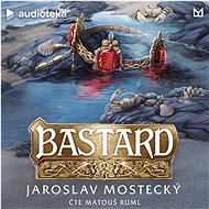 Bastard - Jaroslav Mostecký