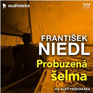 Probuzená šelma - František Niedl