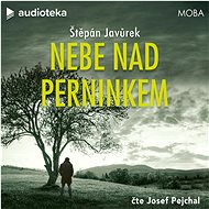 Nebe nad Perninkem - Štěpán Javůrek