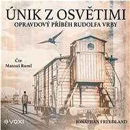 Únik z Osvětimi - Jonathan Freedland