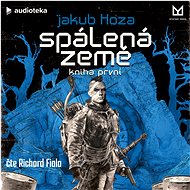 Spálená země: kniha první - Jakub Hoza