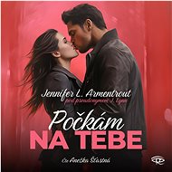 Počkám na Tebe - Jennifer L. Armentrout