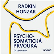 Psychosomatická prvouka - Radkin Honzák