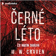 Černé léto - M. W. Craven