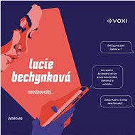 Neodpovídej - Lucie Bechynková