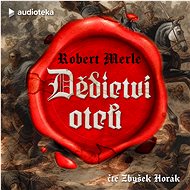 Dědictví otců - Robert Merle