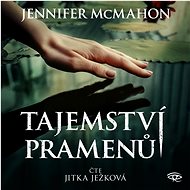 Tajemství pramenů - Jennifer McMahon