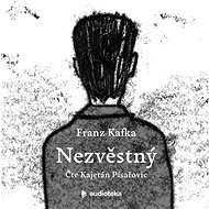 Nezvěstný - Franz Kafka