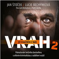 Vrah je v každém z nás 2 - Lucie Bechynková