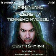 Tajemství Temného hvozdu - Vasilij Mahaněnko