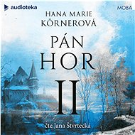 Pán hor II - Hana Marie Körnerová
