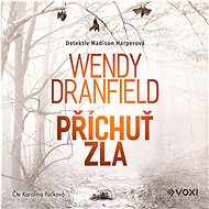 Příchuť zla - Wendy Dranfield