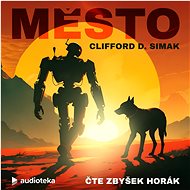 Město - Clifford D. Simak  Clifford D. Simak