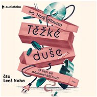 Těžké duše - Iva Hadj Moussa