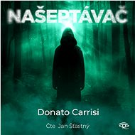 Našeptávač - Donato Carrisi