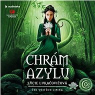 Chrám Azylu - Lucie Lukačovičová