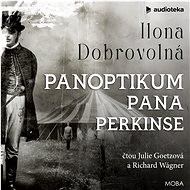 Panoptikum pana Perkinse - Ilona Dobrovolná