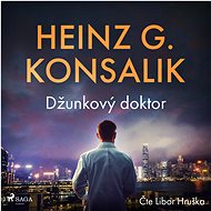 Džunkový doktor - Heinz G. Konsalik