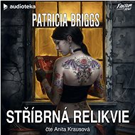 Stříbrná relikvie - Patricia Briggs