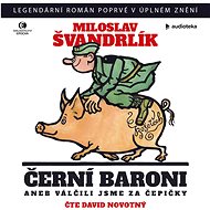 Černí baroni - Miloslav Švandrlík