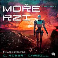 Moře rzi - C. Robert Cargill
