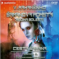 Šamanova pomsta - Vasilij Mahaněnko