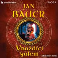 Vraždící golem - Jan Bauer