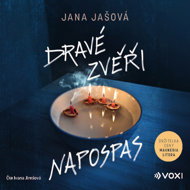 Dravé zvěři napospas - Jana Jašová