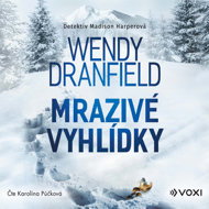 Mrazivé vyhlídky - Wendy Dranfield