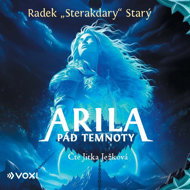 Arila: Pád temnoty - Radek Starý