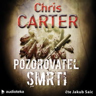 Pozorovatel smrti - Chris Carter