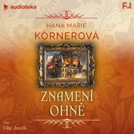 Znamení ohně - Hana Marie Körnerová