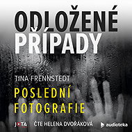 Odložené případy: Poslední fotografie - Tina Frennstedt
