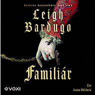 Familiár - Leigh Bardugo