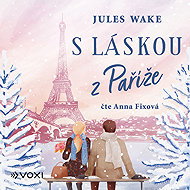 S láskou z Paříže - Jules Wake