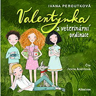 Valentýnka a veterinární ordinace - Ivana Peroutková
