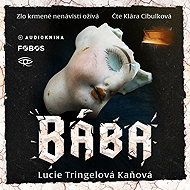 Bába - Lucie Tringelová Kaňová