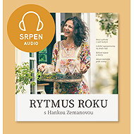 Rytmus roku s Hankou Zemanovou - Srpen - Hana Zemanová