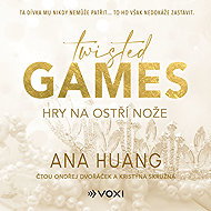 Twisted Games: Hry na ostří nože - Ana Huang