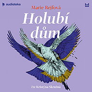 Holubí dům - Marie Rejfová