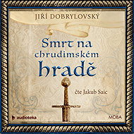 Smrt na chrudimském hradě - Jiří Dobrylovský