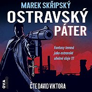 Ostravský páter - Marek Skřipský