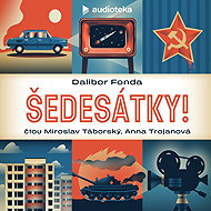 Šedesátky! - Dalibor Fonda