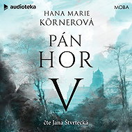 Pán hor V - Hana Marie Körnerová