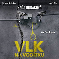 Vlk na vodítku - Naďa Horáková