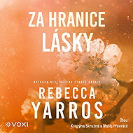 Za hranice lásky - Rebecca Yarros