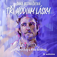 Three hours of love - Jana Bernášková