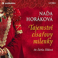 The Secret of the Emperor's Mistress - Naďa Horáková
